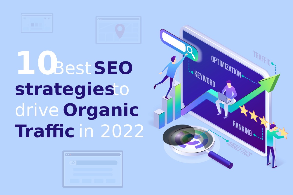 SEO strategies to drive organic traffic